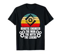 The Man The Myth The Legend Robotics Robot Engineer T-Shirt
