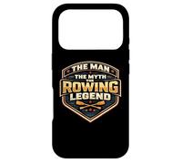 The Man The Myth The Rowing Legend Athlete Coach Funny Joke Case for iPhone 17 Pro