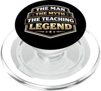 The Man The Myth The Teaching Legend Funny Teacher Joke Fun PopSockets PopGrip for MagSafe