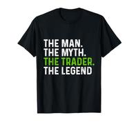 The Man The Myth The Trader Legend Finance Stock Market T-Shirt