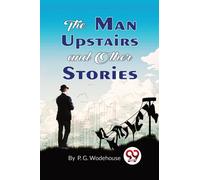 The Man Upstairs and Other Stories