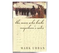 The Man Who Broke Napoleon's Codes