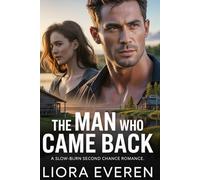 The Man Who Came Back: A Slow-Burn Second Chance Romance (Timber Ridge Second Chances)