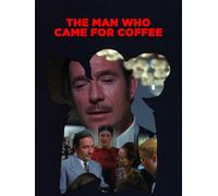 The Man Who Came for Coffee