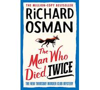 The Man Who Died Twice (The Thursday Murder Club Book 2)