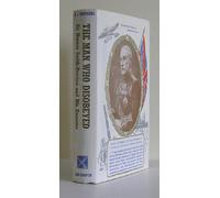 The Man Who Disobeyed: Sir Horace Smith-Dorien and His Enemies