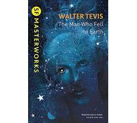 SF Masterworks: Man Who Fell to Earth by Walter Tevis (Paperback)