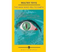 The Man Who Fell to Earth: The Best of the SF Masterworks – Gateway