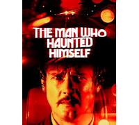 The Man Who Haunted Himself