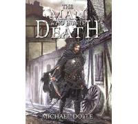The Man Who Hunts Death