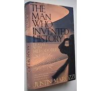 The Man Who Invented History: Travels with Herodotus