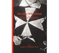 The Man Who Killed Caravaggio