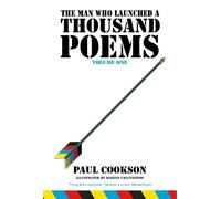 The Man Who Launched a Thousand Poems, Volume One