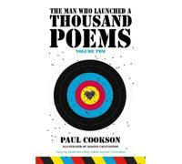 The Man Who Launched a Thousand Poems, Volume Two