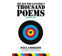 The Man Who Launched a Thousand Poems, Volume Two