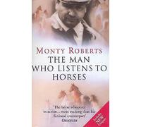 The Man Who Listens To Horses by Monty Roberts Paperback Book