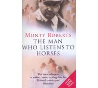 The Man Who Listens To Horses by Monty Roberts Paperback Book