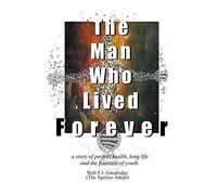 The Man Who Lived Forever: 3