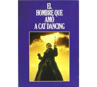 The Man Who Loved Cat Dancing (El Hombre Que A Cat Dancing) Spanish import, plays in English