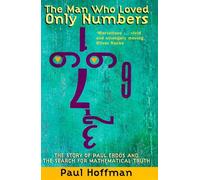The Man Who Loved Only Numbers by Paul Hoffman (1998-07-09)