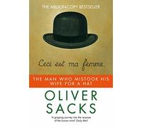The Man Who Mistook His Wife for a Hat (Picador)