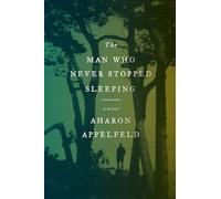 The Man Who Never Stopped Sleeping: A Novel