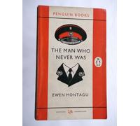 The Man Who Never Was (Penguin)