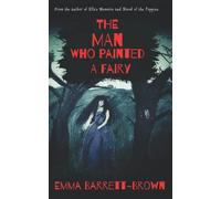 The Man Who Painted a Fairy