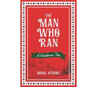 The Man Who Ran - A festive and supernatural thriller from the 2020 winner of the Page Turner Award for Fiction