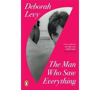 The Man Who Saw Everything (Paperback) Book - Deborah Levy