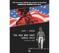 The Man Who Shot Chris Kyle: An American Legend