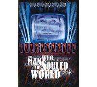 The Man who souled the World