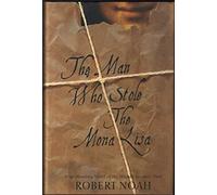 The Man Who Stole the Mona Lisa