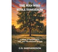 The Man Who Stole Tomorrow