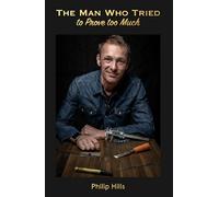 The Man Who Tried to Prove Too Much