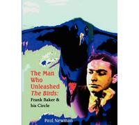 The Man Who Unleashed the Birds
