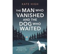 The Man Who Vanished and the Dog Who Waited