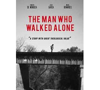 The Man Who Walked Alone