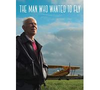 The Man Who Wanted to Fly