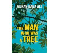 The Man Who Was a Tree