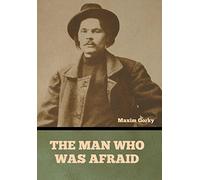 The Man Who Was Afraid