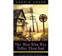 The Man Who Was Taller Than God