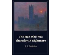 The Man Who Was Thursday: A Nightmare