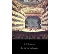 The Man Who Was Thursday: A Nightmare