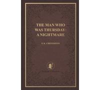 The Man Who Was Thursday: A Nightmare: Heritage Collection