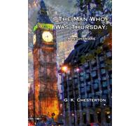 The Man Who Was Thursday: A Nightmare: In the original