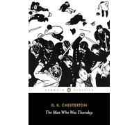The Man Who Was Thursday: A Nightmare