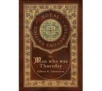 The Man Who Was Thursday (Royal Collector's Edition) (Case Laminate Hardcover with Jacket)