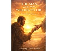 The Man Who Was Willing To Die: Reclaiming Thomas