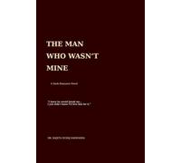 THE MAN WHO WASN'T MINE